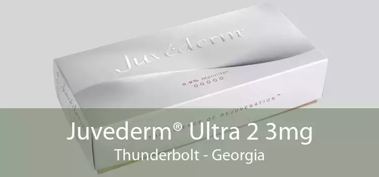 Juvederm® Ultra 2 3mg Thunderbolt - Georgia