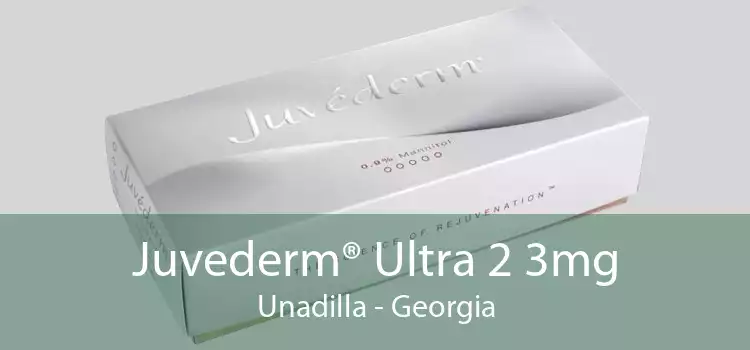 Juvederm® Ultra 2 3mg Unadilla - Georgia