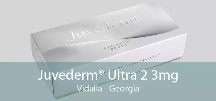 Juvederm® Ultra 2 3mg Vidalia - Georgia