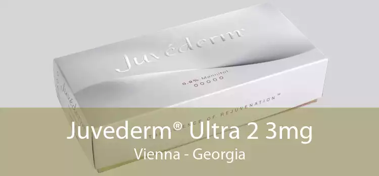 Juvederm® Ultra 2 3mg Vienna - Georgia