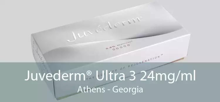 Juvederm® Ultra 3 24mg/ml Athens - Georgia