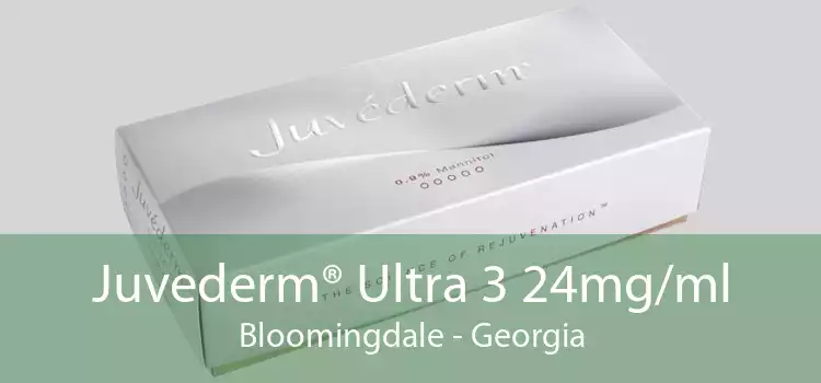 Juvederm® Ultra 3 24mg/ml Bloomingdale - Georgia