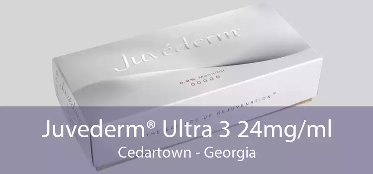 Juvederm® Ultra 3 24mg/ml Cedartown - Georgia