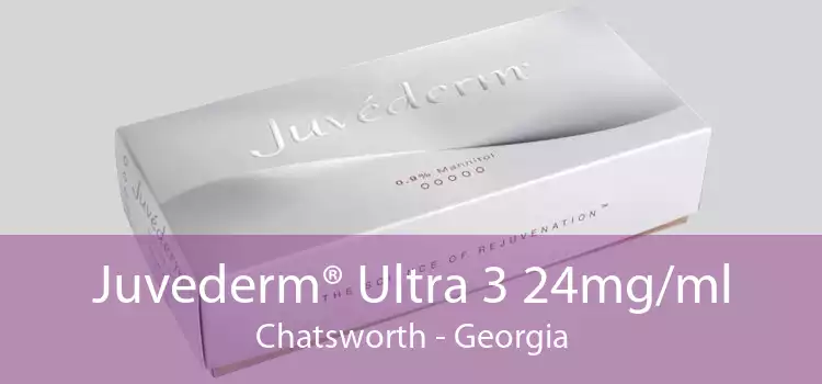 Juvederm® Ultra 3 24mg/ml Chatsworth - Georgia