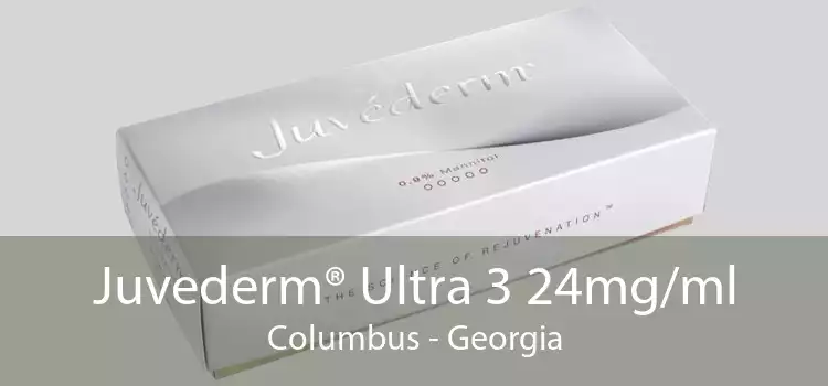 Juvederm® Ultra 3 24mg/ml Columbus - Georgia