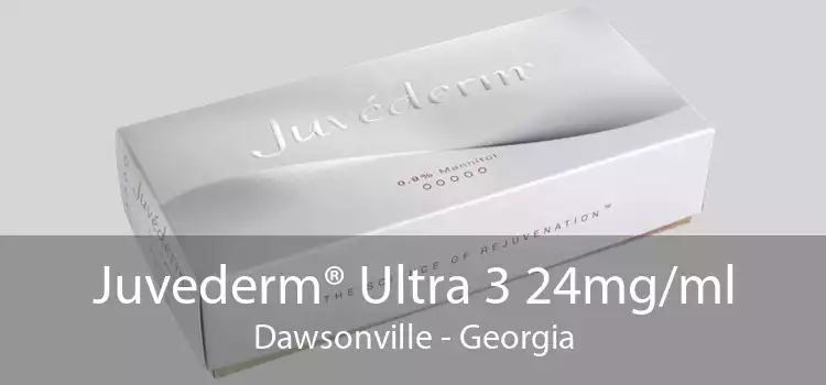 Juvederm® Ultra 3 24mg/ml Dawsonville - Georgia