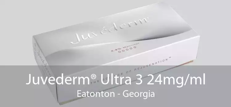 Juvederm® Ultra 3 24mg/ml Eatonton - Georgia