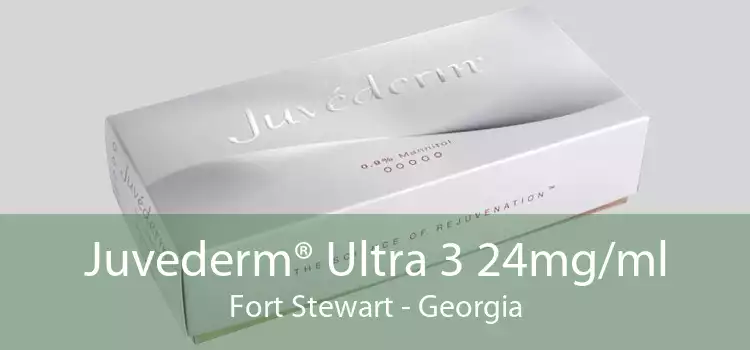 Juvederm® Ultra 3 24mg/ml Fort Stewart - Georgia