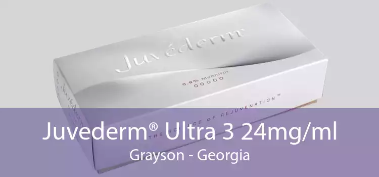 Juvederm® Ultra 3 24mg/ml Grayson - Georgia