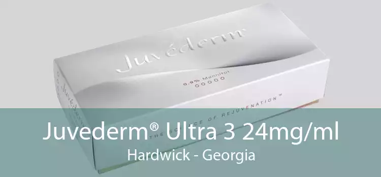Juvederm® Ultra 3 24mg/ml Hardwick - Georgia