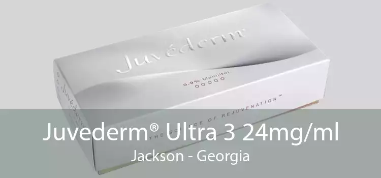 Juvederm® Ultra 3 24mg/ml Jackson - Georgia