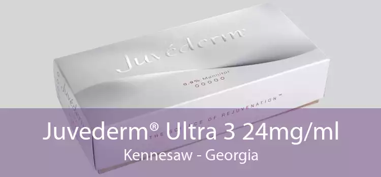 Juvederm® Ultra 3 24mg/ml Kennesaw - Georgia