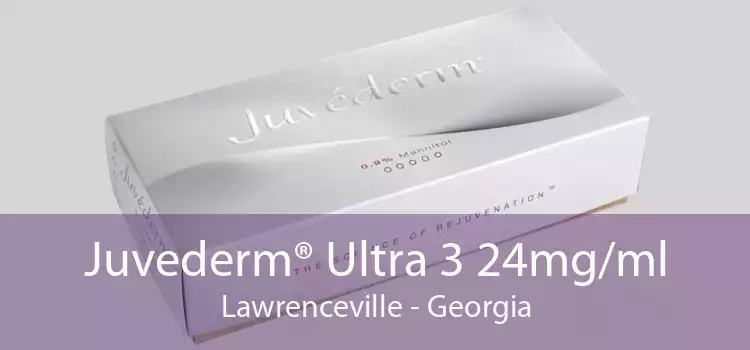 Juvederm® Ultra 3 24mg/ml Lawrenceville - Georgia