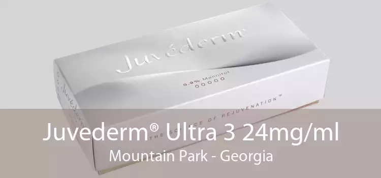 Juvederm® Ultra 3 24mg/ml Mountain Park - Georgia