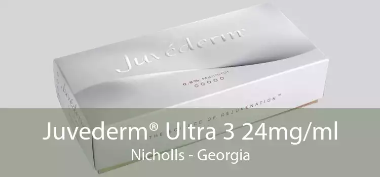 Juvederm® Ultra 3 24mg/ml Nicholls - Georgia