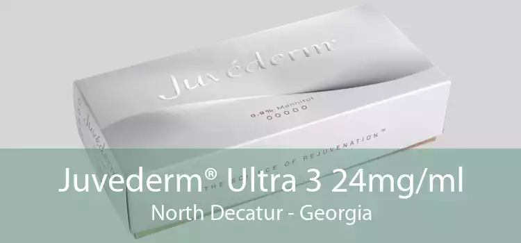 Juvederm® Ultra 3 24mg/ml North Decatur - Georgia