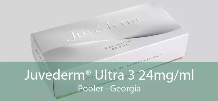 Juvederm® Ultra 3 24mg/ml Pooler - Georgia