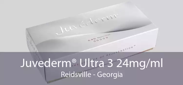 Juvederm® Ultra 3 24mg/ml Reidsville - Georgia