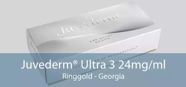 Juvederm® Ultra 3 24mg/ml Ringgold - Georgia