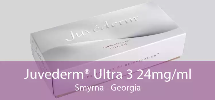 Juvederm® Ultra 3 24mg/ml Smyrna - Georgia