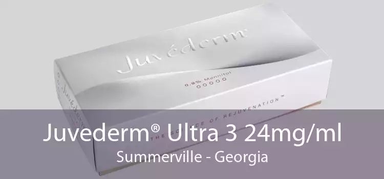 Juvederm® Ultra 3 24mg/ml Summerville - Georgia