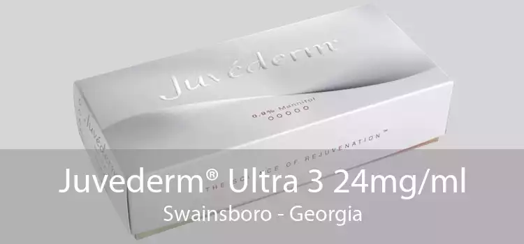 Juvederm® Ultra 3 24mg/ml Swainsboro - Georgia