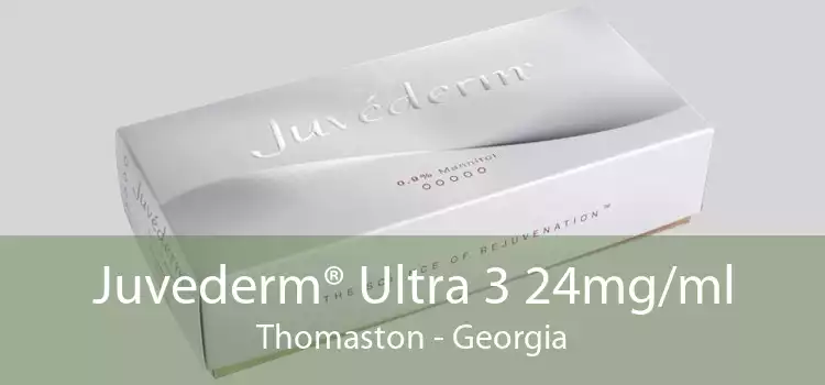 Juvederm® Ultra 3 24mg/ml Thomaston - Georgia