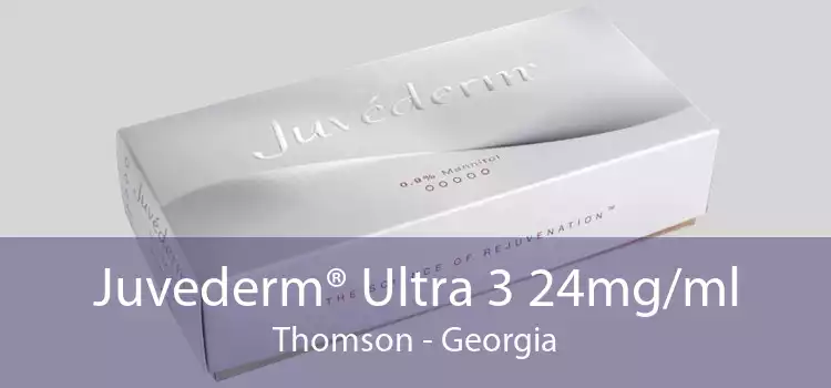 Juvederm® Ultra 3 24mg/ml Thomson - Georgia