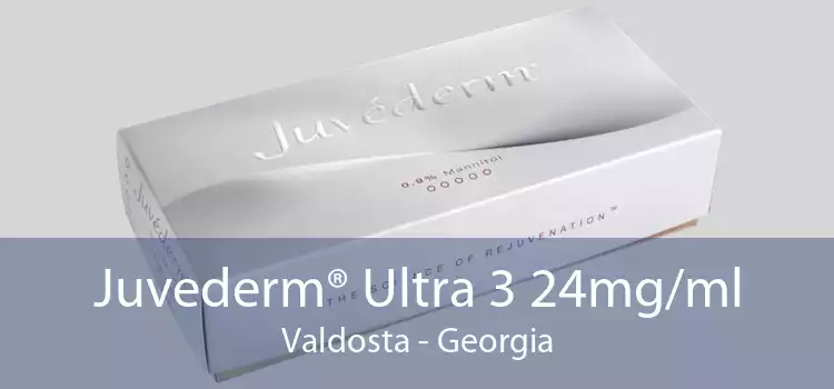 Juvederm® Ultra 3 24mg/ml Valdosta - Georgia