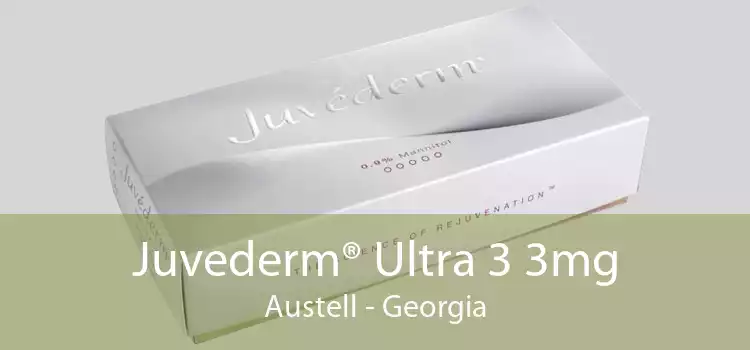 Juvederm® Ultra 3 3mg Austell - Georgia