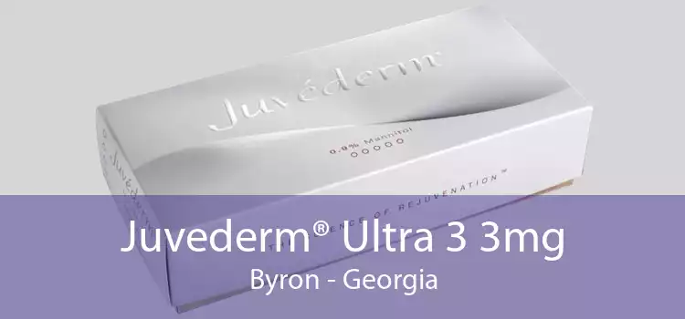 Juvederm® Ultra 3 3mg Byron - Georgia