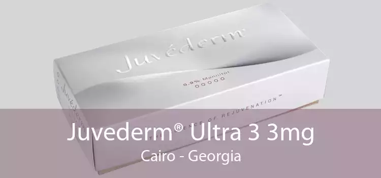 Juvederm® Ultra 3 3mg Cairo - Georgia