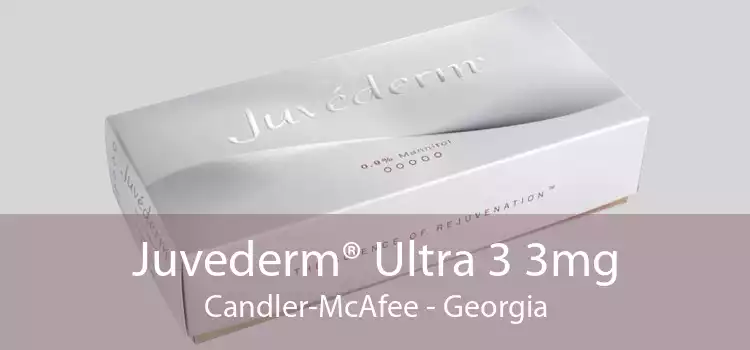 Juvederm® Ultra 3 3mg Candler-McAfee - Georgia