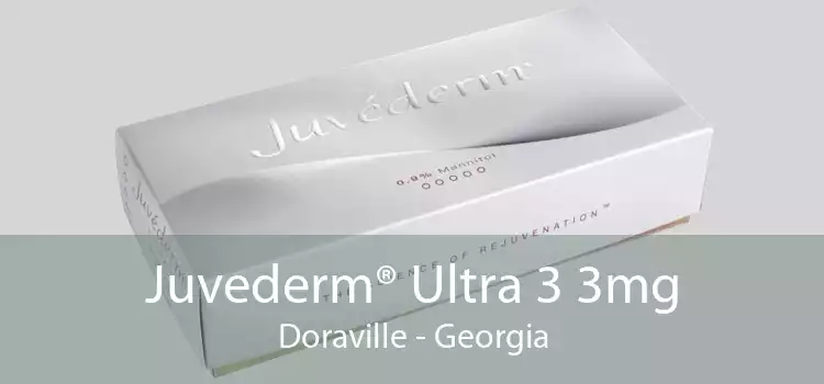 Juvederm® Ultra 3 3mg Doraville - Georgia