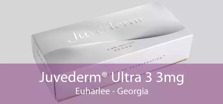 Juvederm® Ultra 3 3mg Euharlee - Georgia