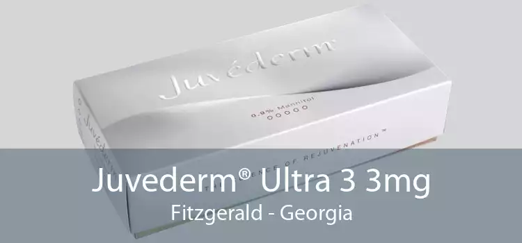 Juvederm® Ultra 3 3mg Fitzgerald - Georgia