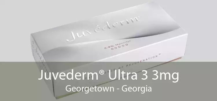 Juvederm® Ultra 3 3mg Georgetown - Georgia