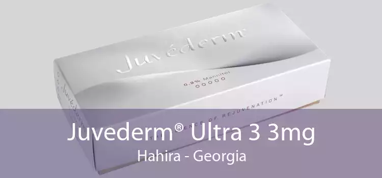 Juvederm® Ultra 3 3mg Hahira - Georgia