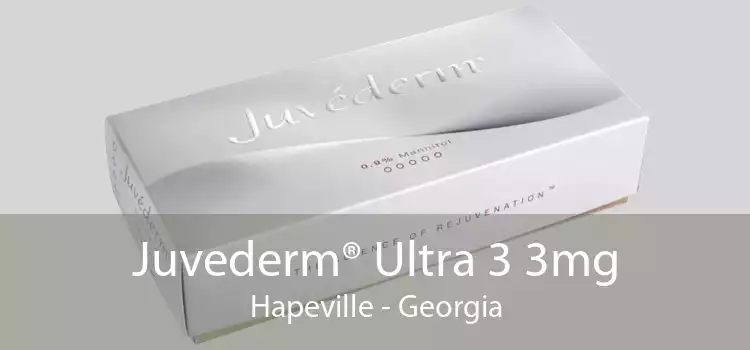 Juvederm® Ultra 3 3mg Hapeville - Georgia