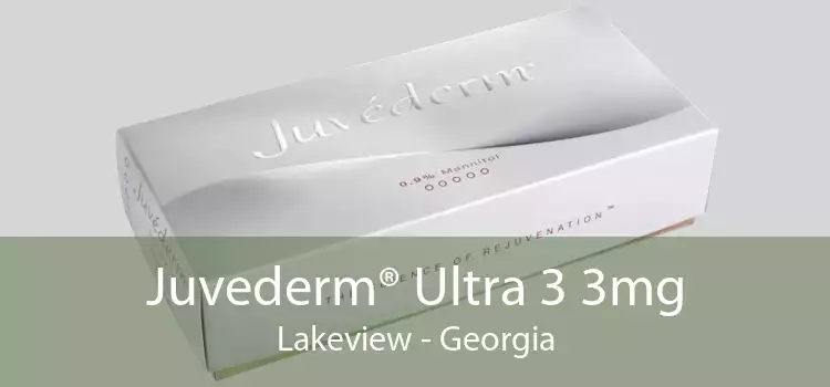 Juvederm® Ultra 3 3mg Lakeview - Georgia