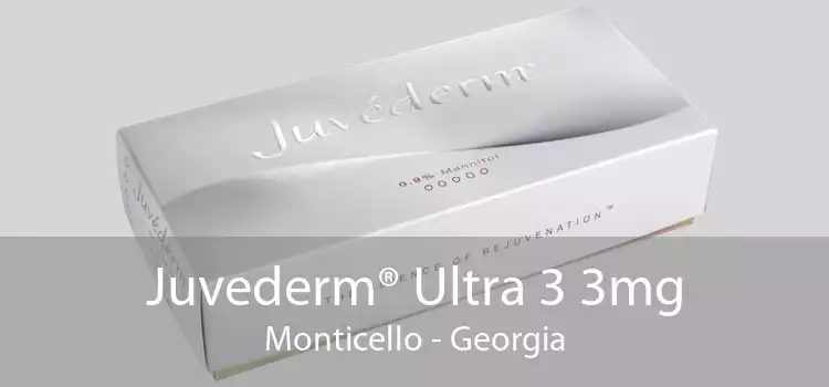 Juvederm® Ultra 3 3mg Monticello - Georgia
