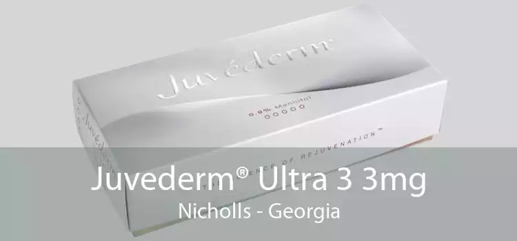 Juvederm® Ultra 3 3mg Nicholls - Georgia