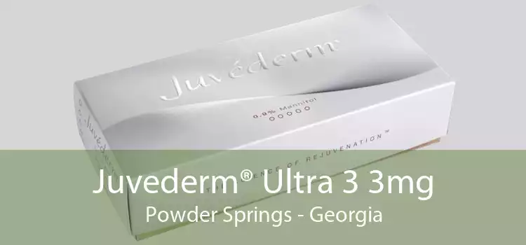Juvederm® Ultra 3 3mg Powder Springs - Georgia
