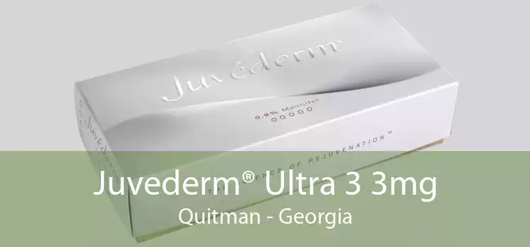 Juvederm® Ultra 3 3mg Quitman - Georgia