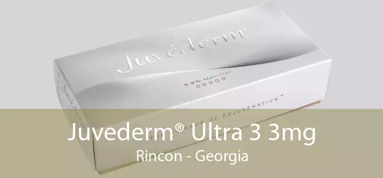 Juvederm® Ultra 3 3mg Rincon - Georgia