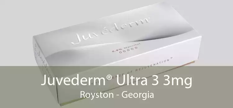 Juvederm® Ultra 3 3mg Royston - Georgia