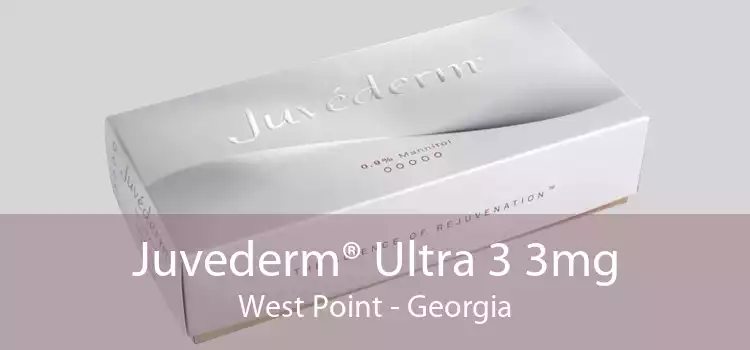 Juvederm® Ultra 3 3mg West Point - Georgia