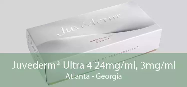 Juvederm® Ultra 4 24mg/ml, 3mg/ml Atlanta - Georgia