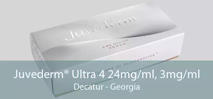Juvederm® Ultra 4 24mg/ml, 3mg/ml Decatur - Georgia