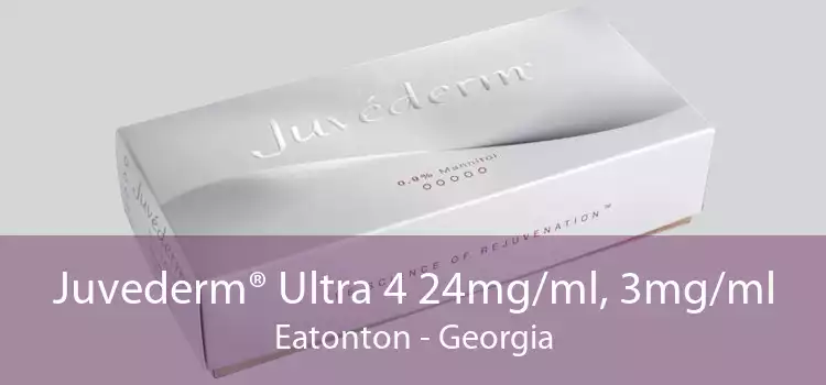 Juvederm® Ultra 4 24mg/ml, 3mg/ml Eatonton - Georgia